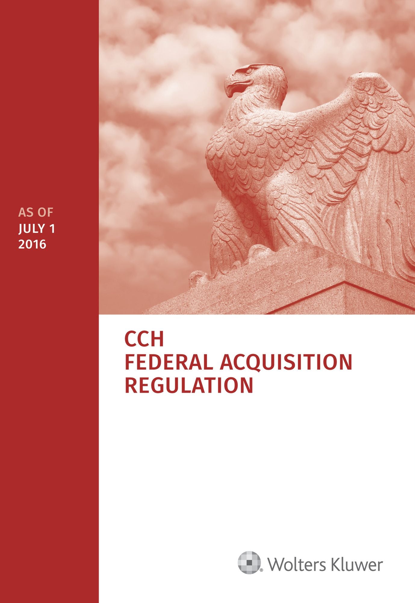 Federal Acquisition Regulation : As of July 1, 2016