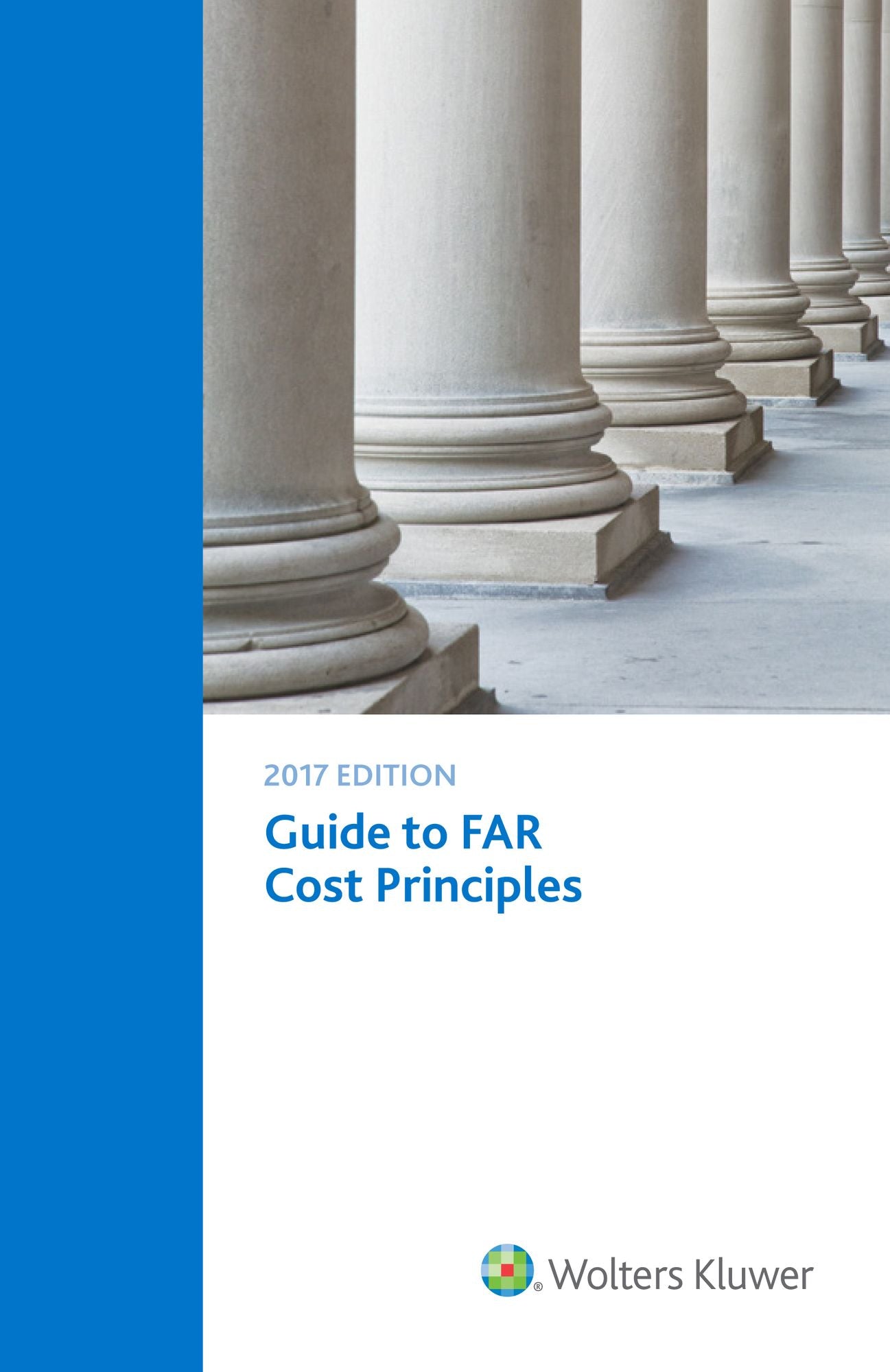 Guide to Far Cost Principles: 2017 Edition
