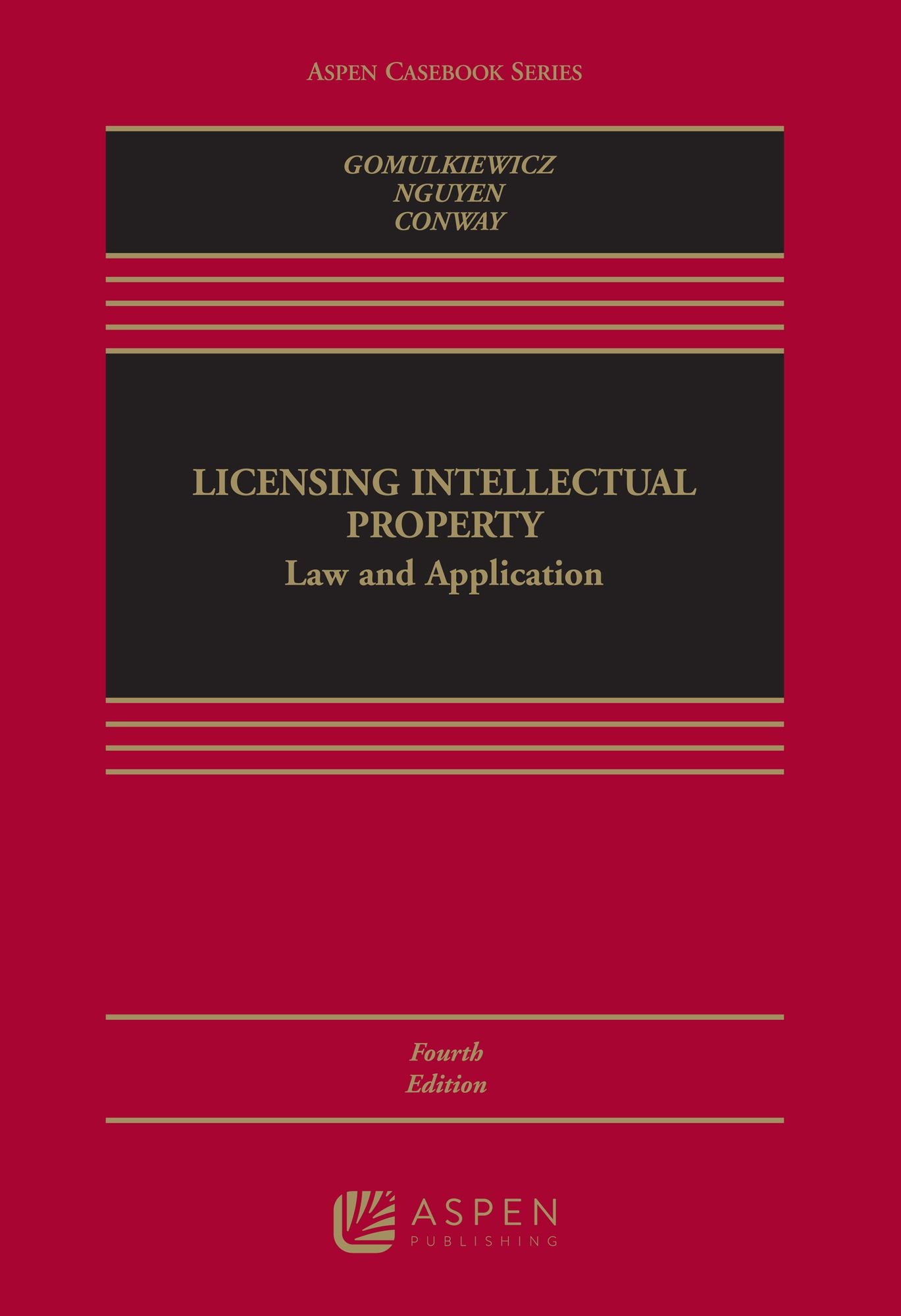 Licensing Intellectual Property: Law and Application