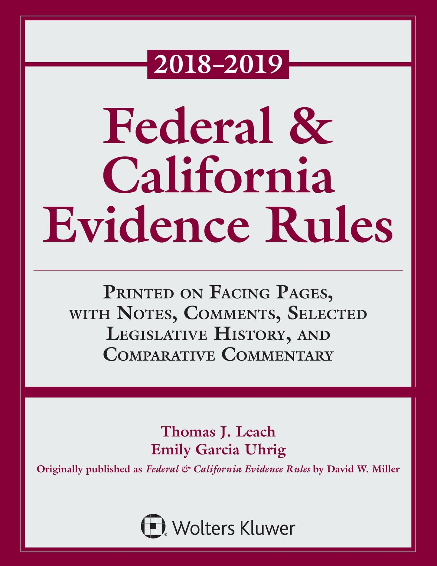 Federal California Evidence Rules: 2018 Supplement