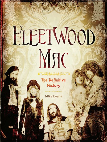 Fleetwood Mac: The Definitive History (PagePerfect NOOK Book)