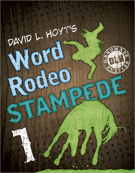 David L. Hoyt's Word Rodeo Stampede 1