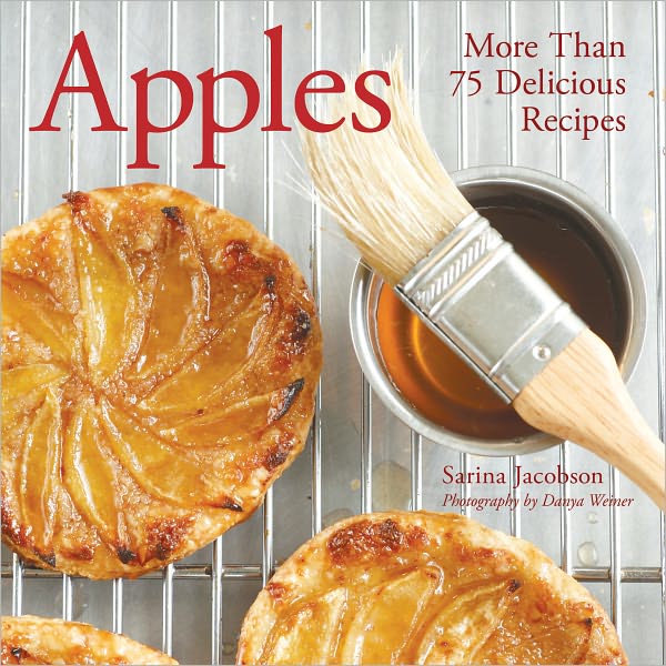 Apples: More Than 75 Delicious Recipes (PagePerfect NOOK Book)