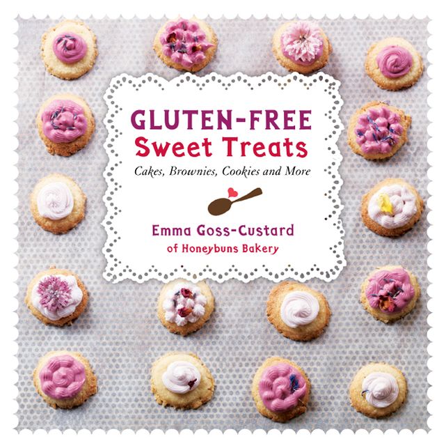 Gluten-Free Sweet Treats: Cakes, Brownies, Cookies and More