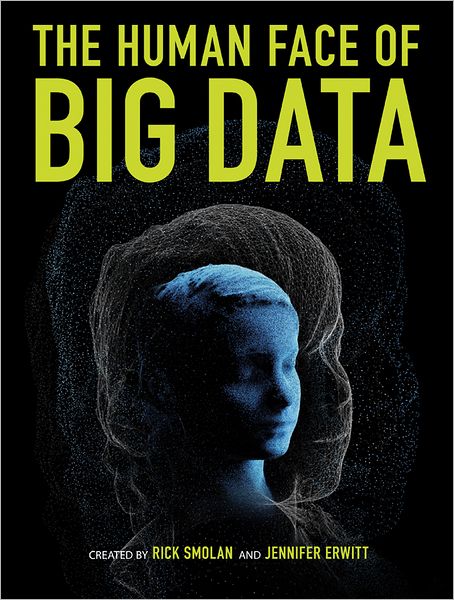 Human Face of Big Data