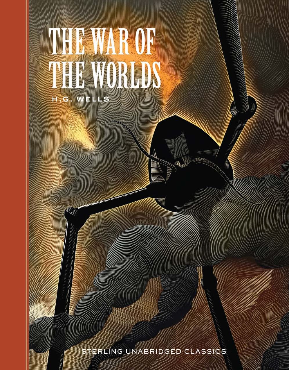 The War of the Worlds (Sterling Unabridged Classics)