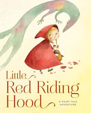 Little Red Riding Hood: A Fairy Tale Adventure