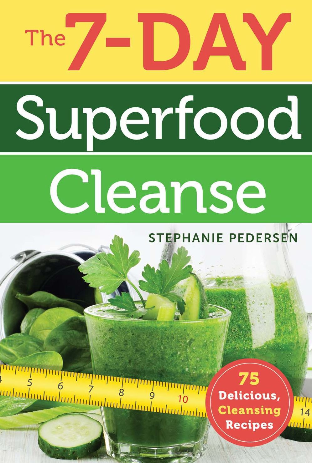 The 7-Day Superfood Cleanse