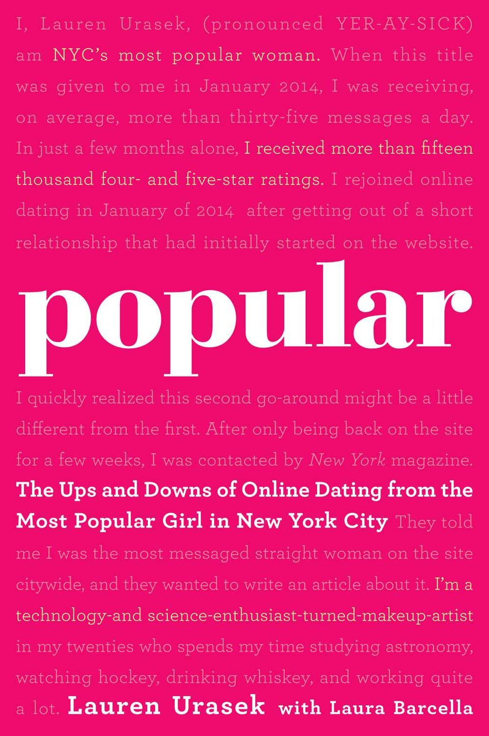 Popular: The Ups and Downs of Online Dating from the Most Popular Girl in New York City!