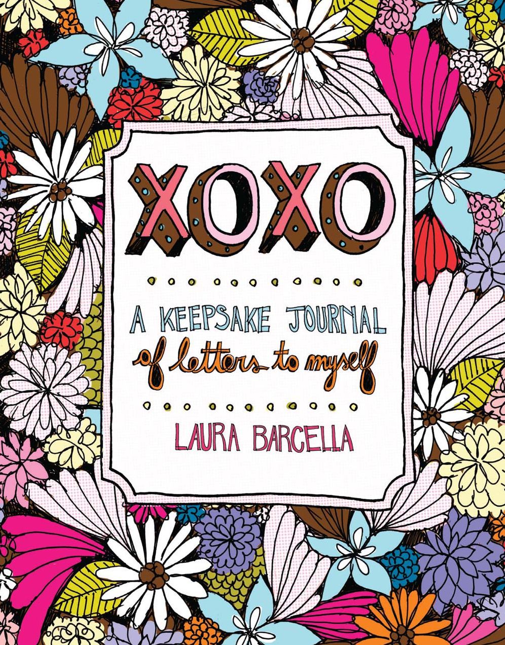 XOXO: A Keepsake Journal of Letters to Myself