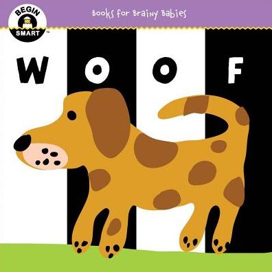 Woof (Begin Smart Series)