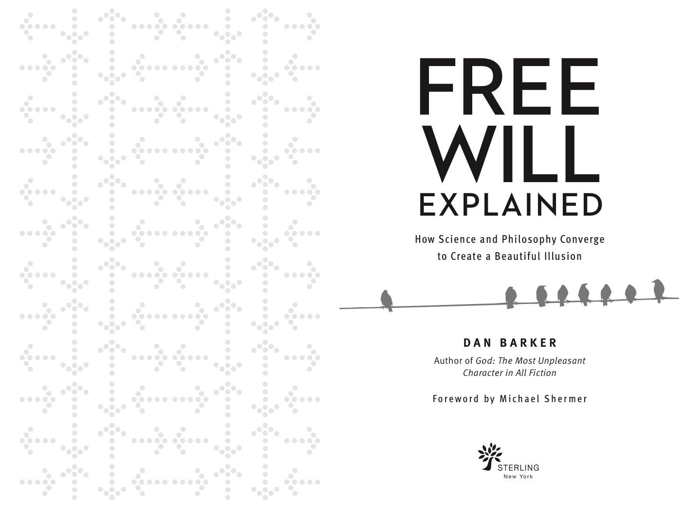 Free Will Explained