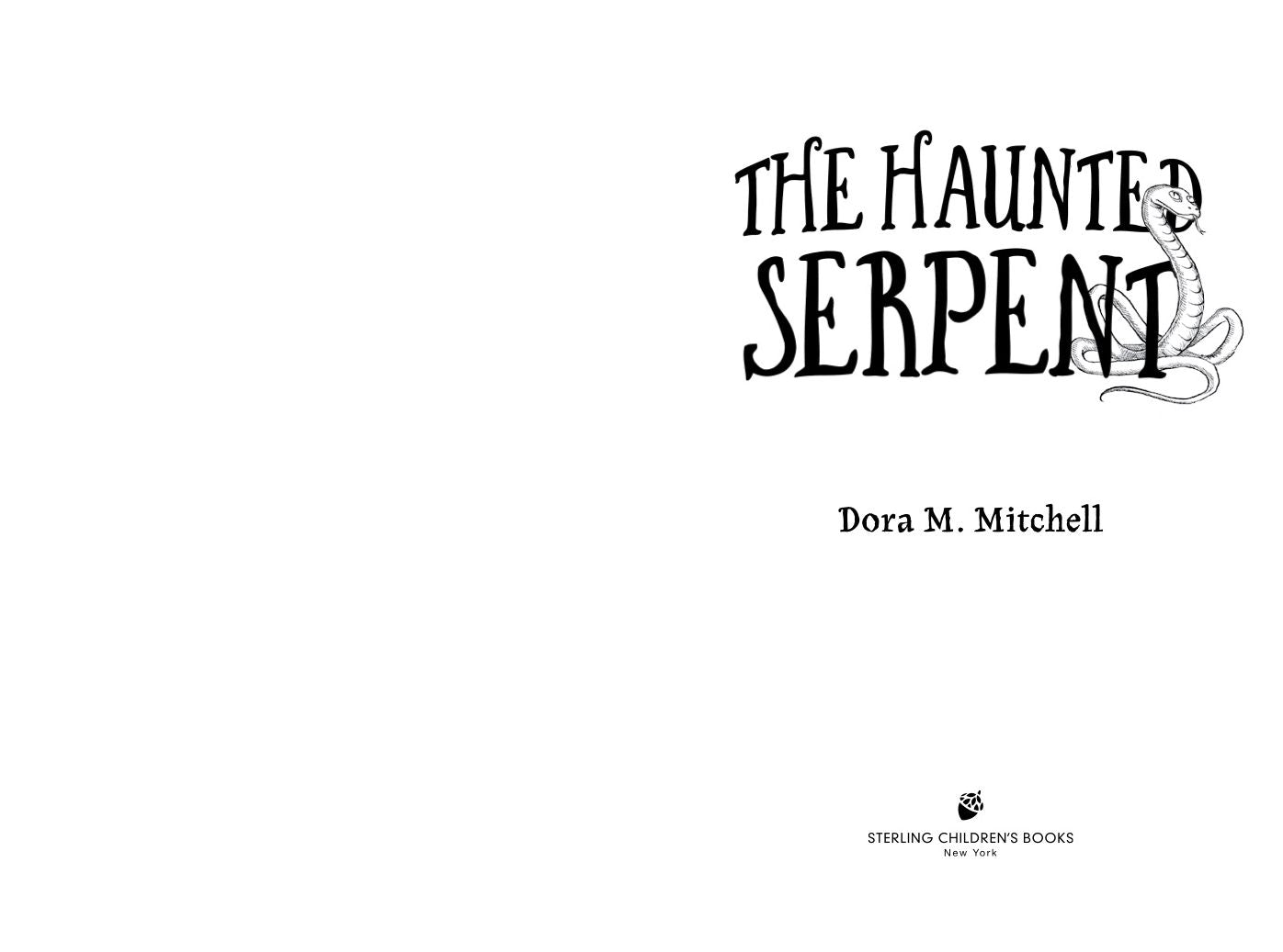 The Haunted Serpent