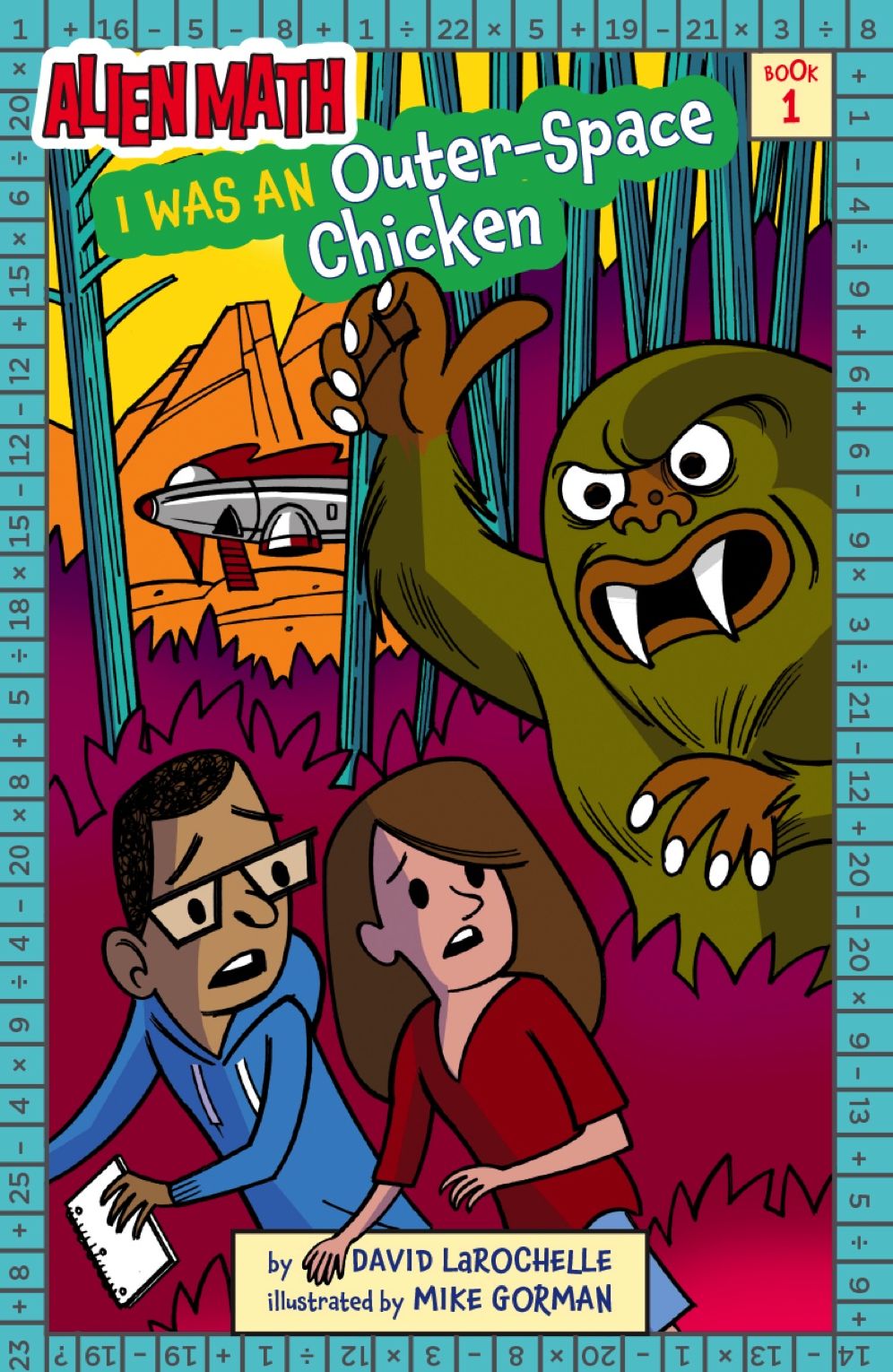I Was an Outer-Space Chicken (Alien Math Book 1)