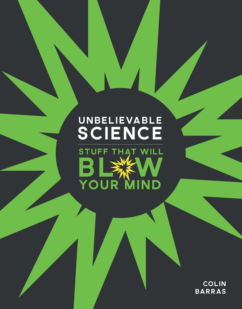 How to Build a Star on Earth: And More Unbelievable Science