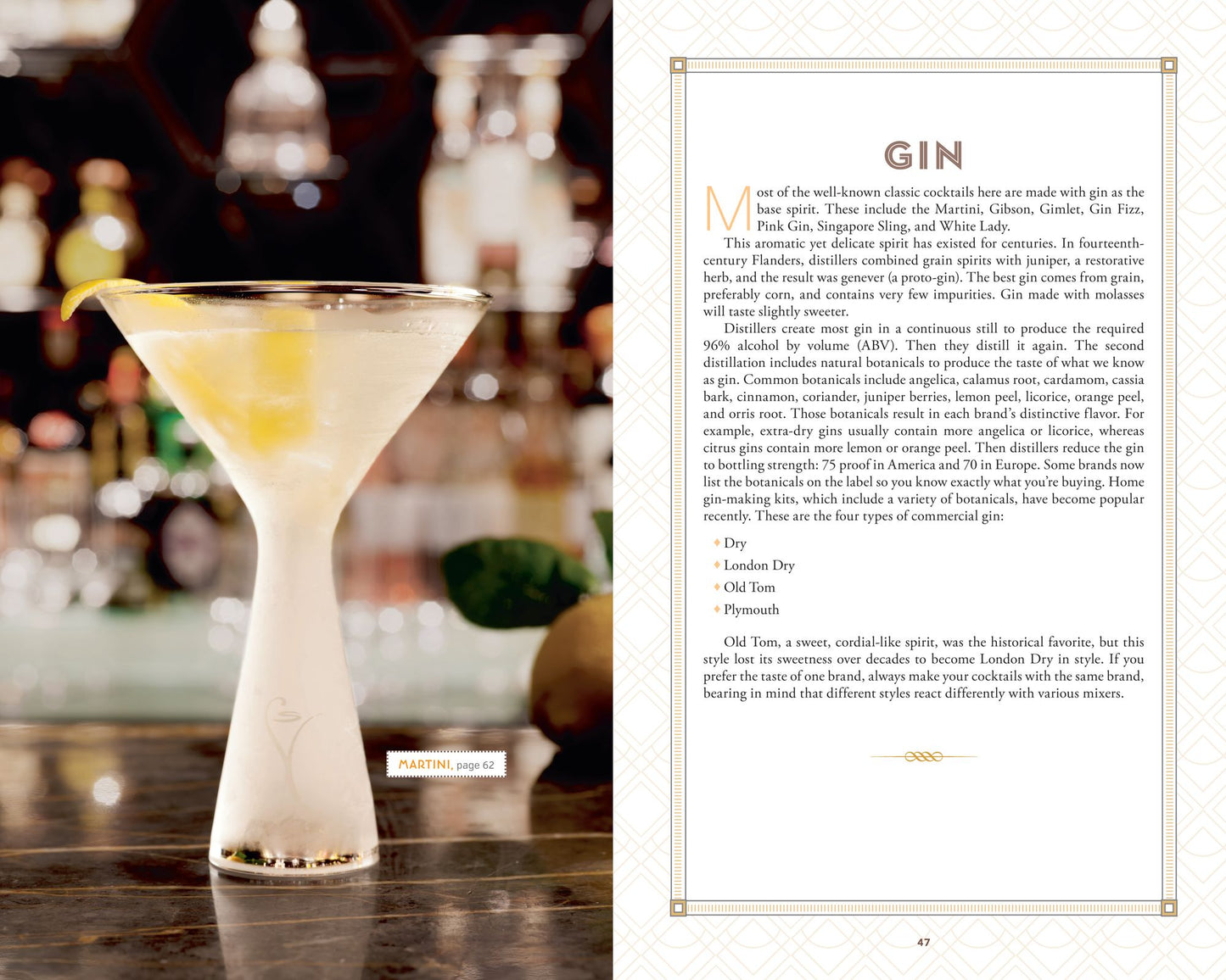 The Complete Home Bartender's Guide: Tools, Ingredients, Techniques, & Recipes for the Perfect Drink