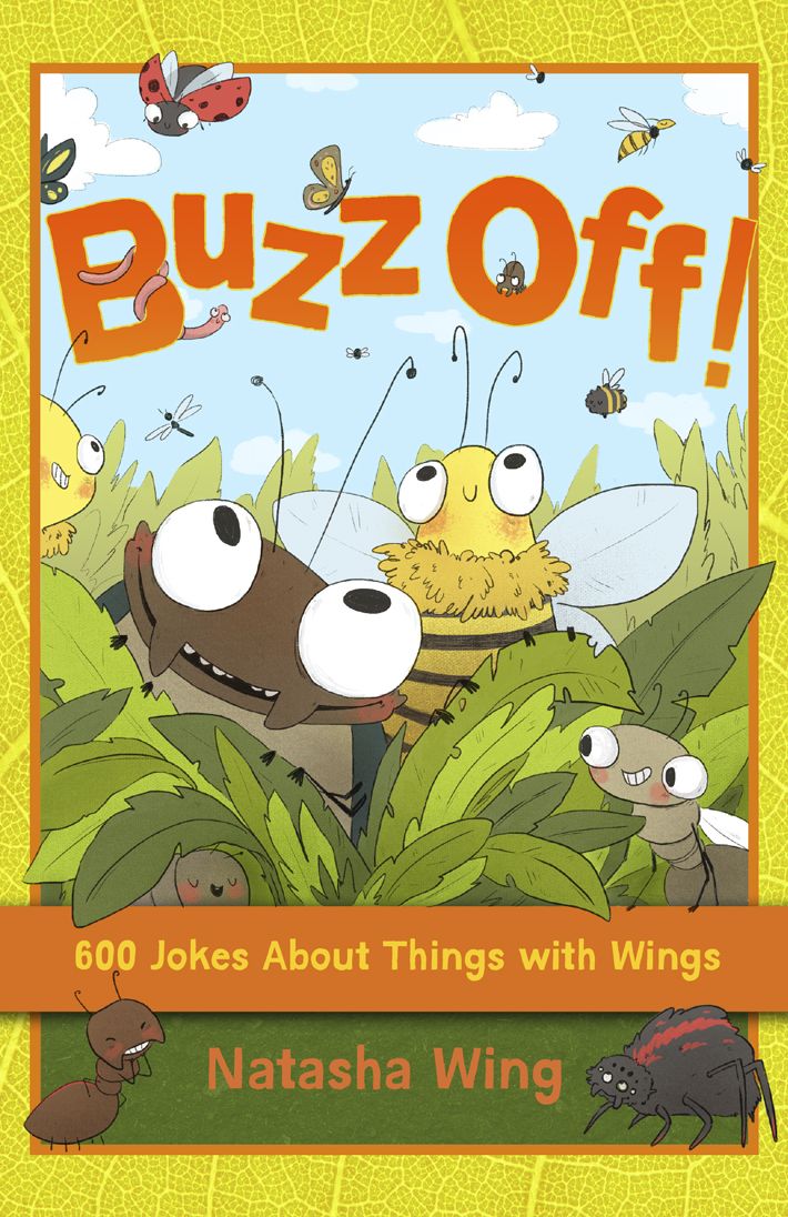 Buzz Off! : 600 Jokes About Things With Wings