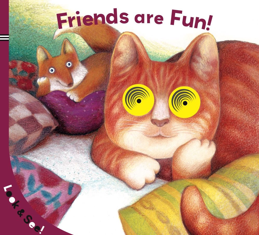 Look & See: Friends Are Fun!
