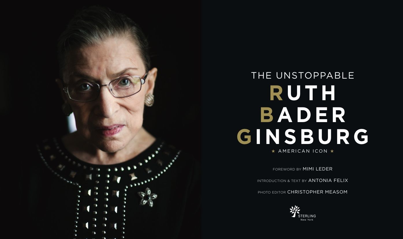 The Unstoppable Ruth Bader Ginsburg: American Icon