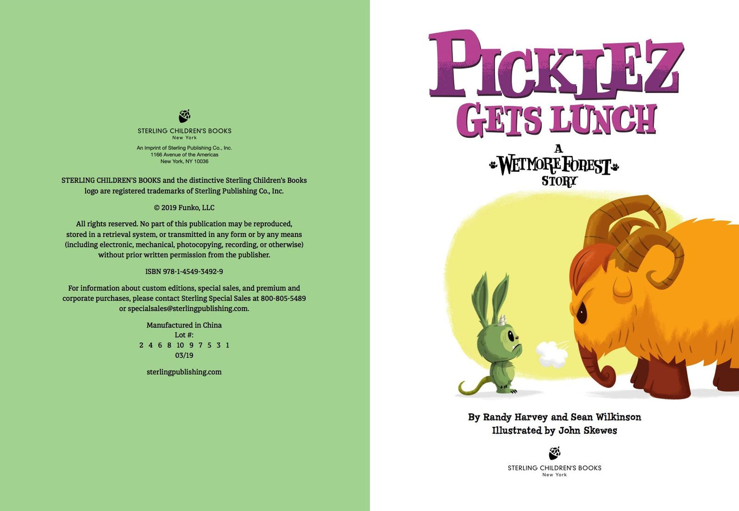 Picklez Gets Lunch: A Wetmore Forest Story