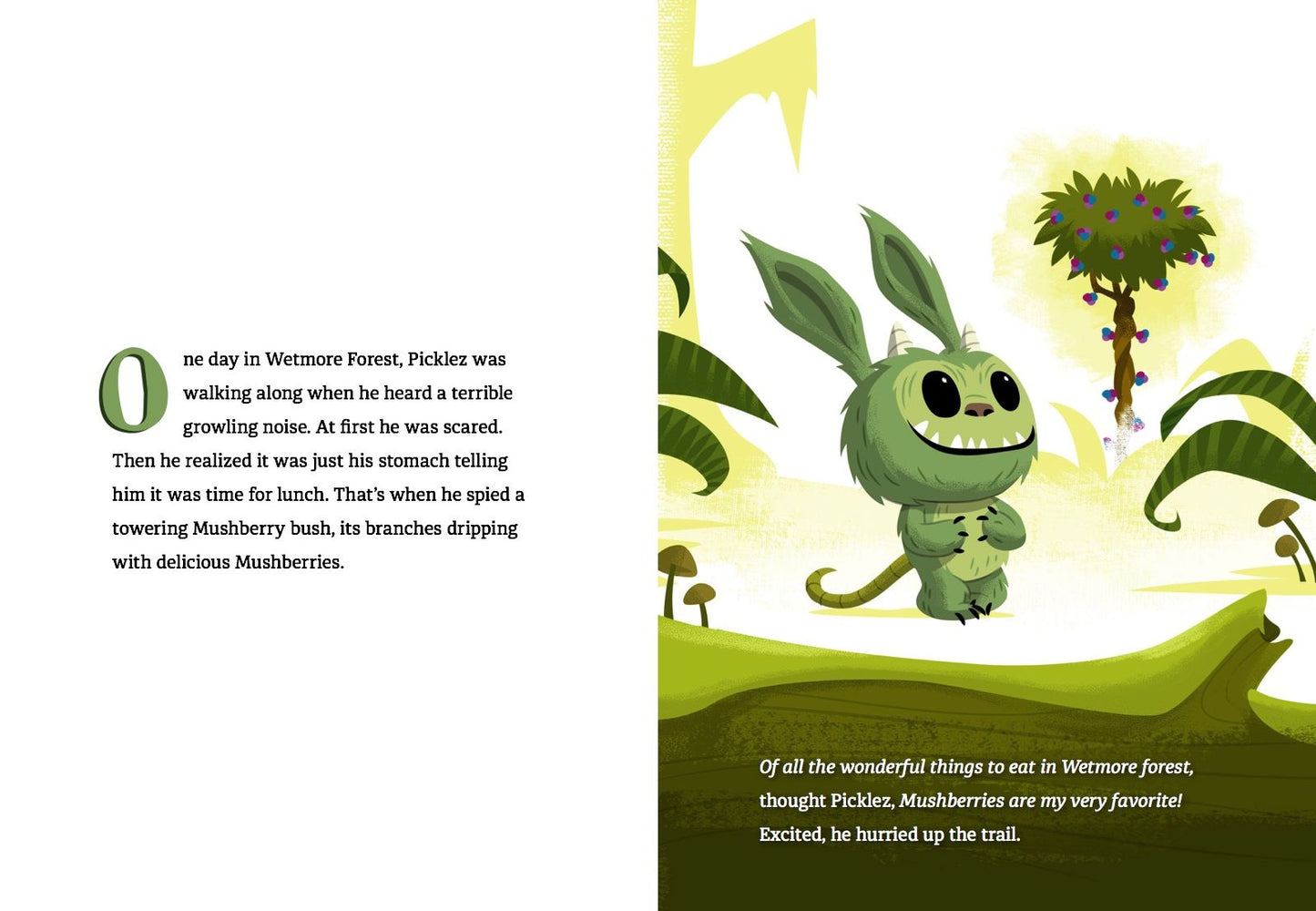 Picklez Gets Lunch: A Wetmore Forest Story