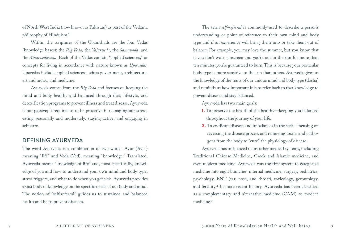 A Little Bit of Ayurveda: An Introduction to Ayurvedic Medicine
