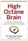 High-Octane Brain: 5 Science-Based Steps to Sharpen Your Memory and Reduce Your Risk of Alzheimer's