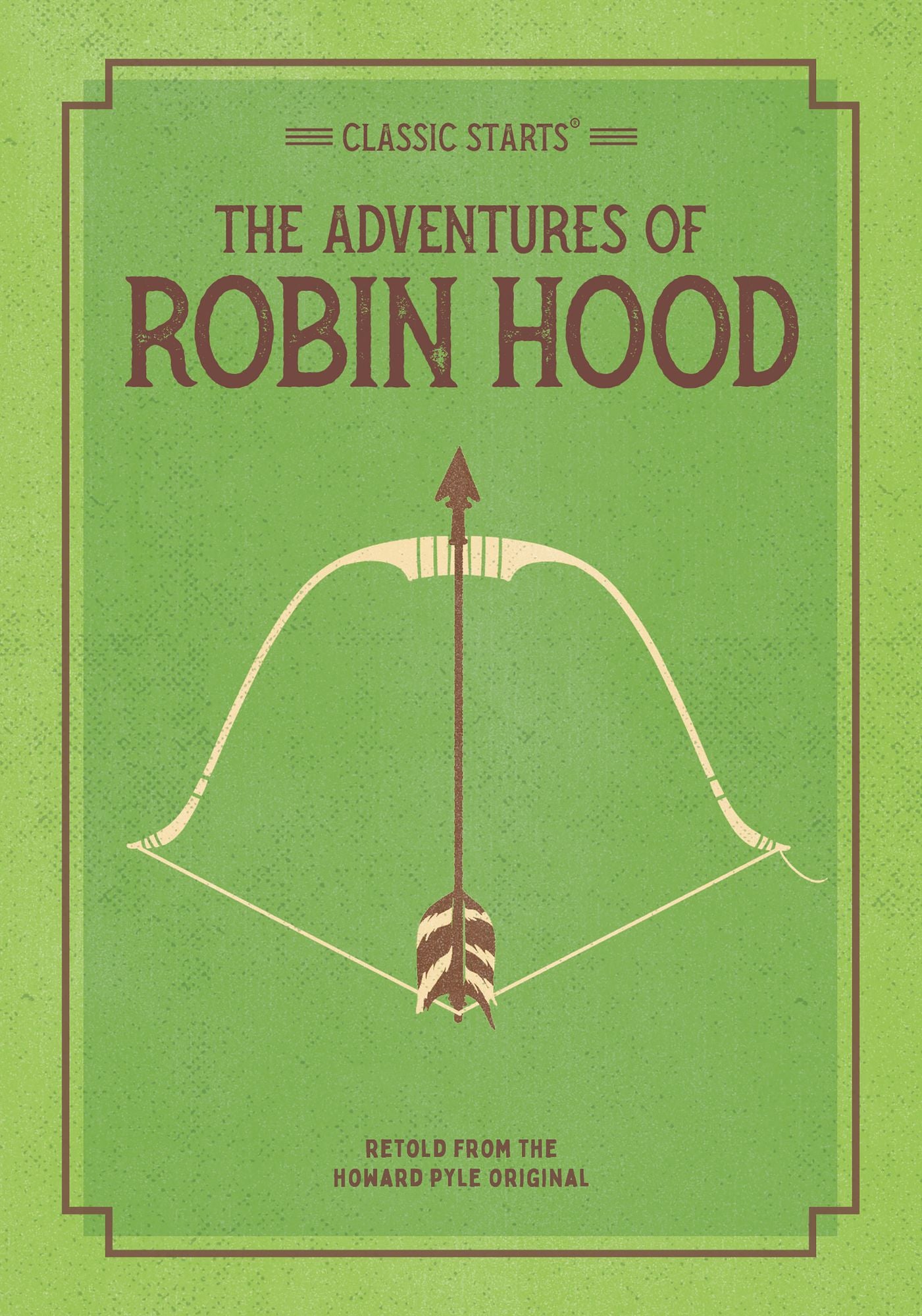 Classic Starts: The Adventures of Robin Hood