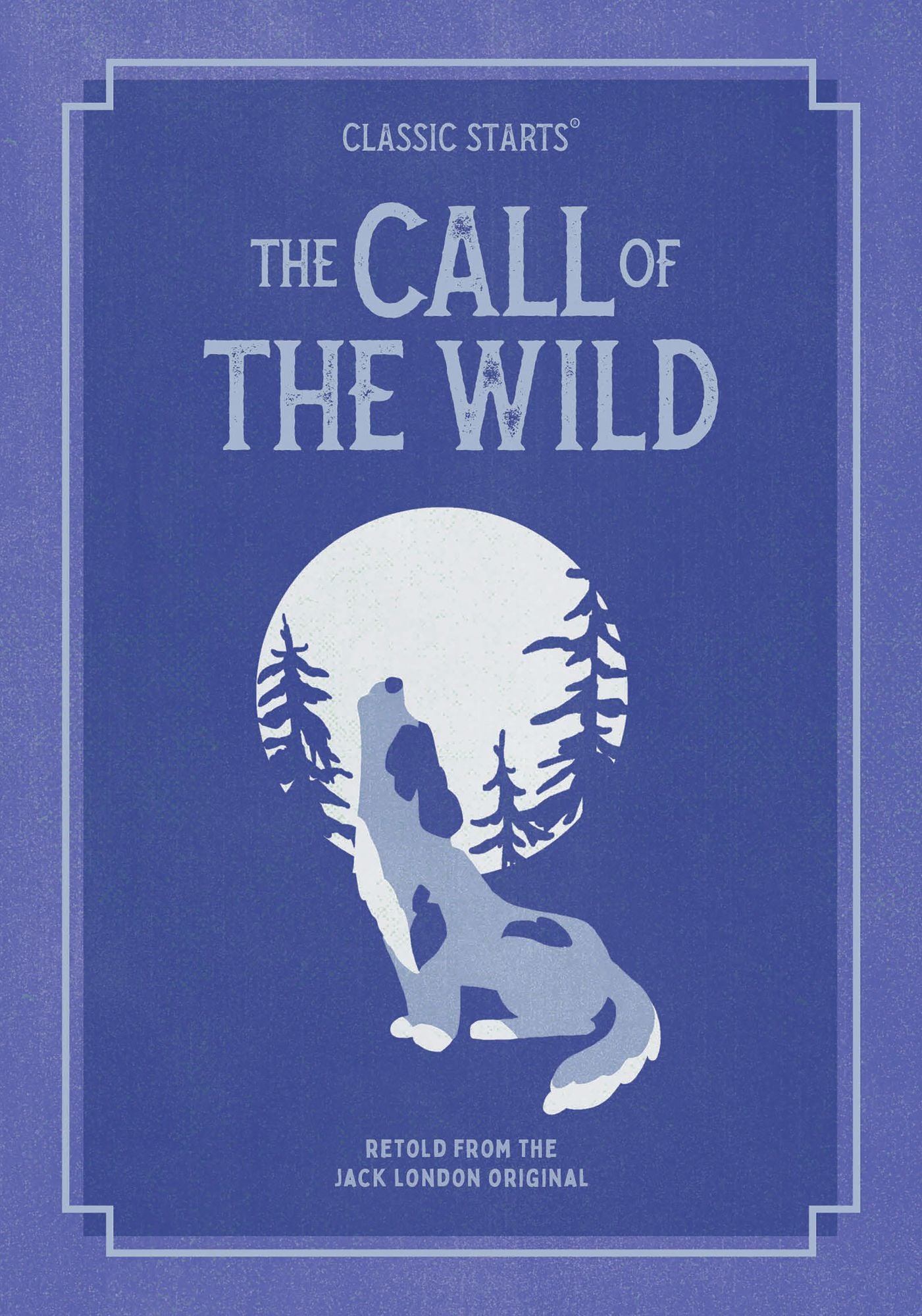 Classic Starts: The Call of the Wild