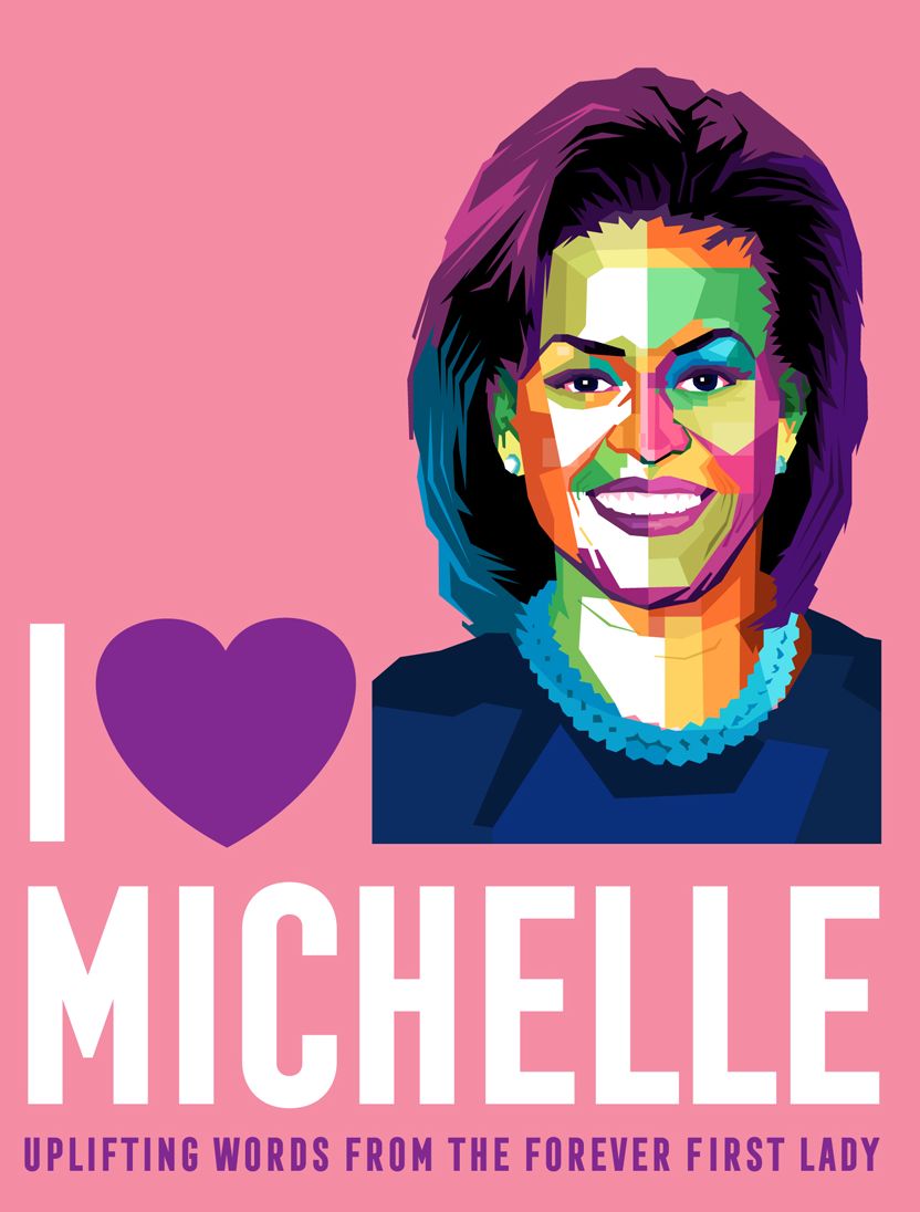 The Daily Michelle Obama: Humor, Grace, and Inspiration from the "Forever First Lady"