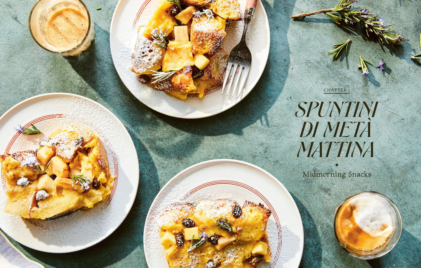 Italian Snacking: Sweet and Savory Recipes for Every Hour of the Day