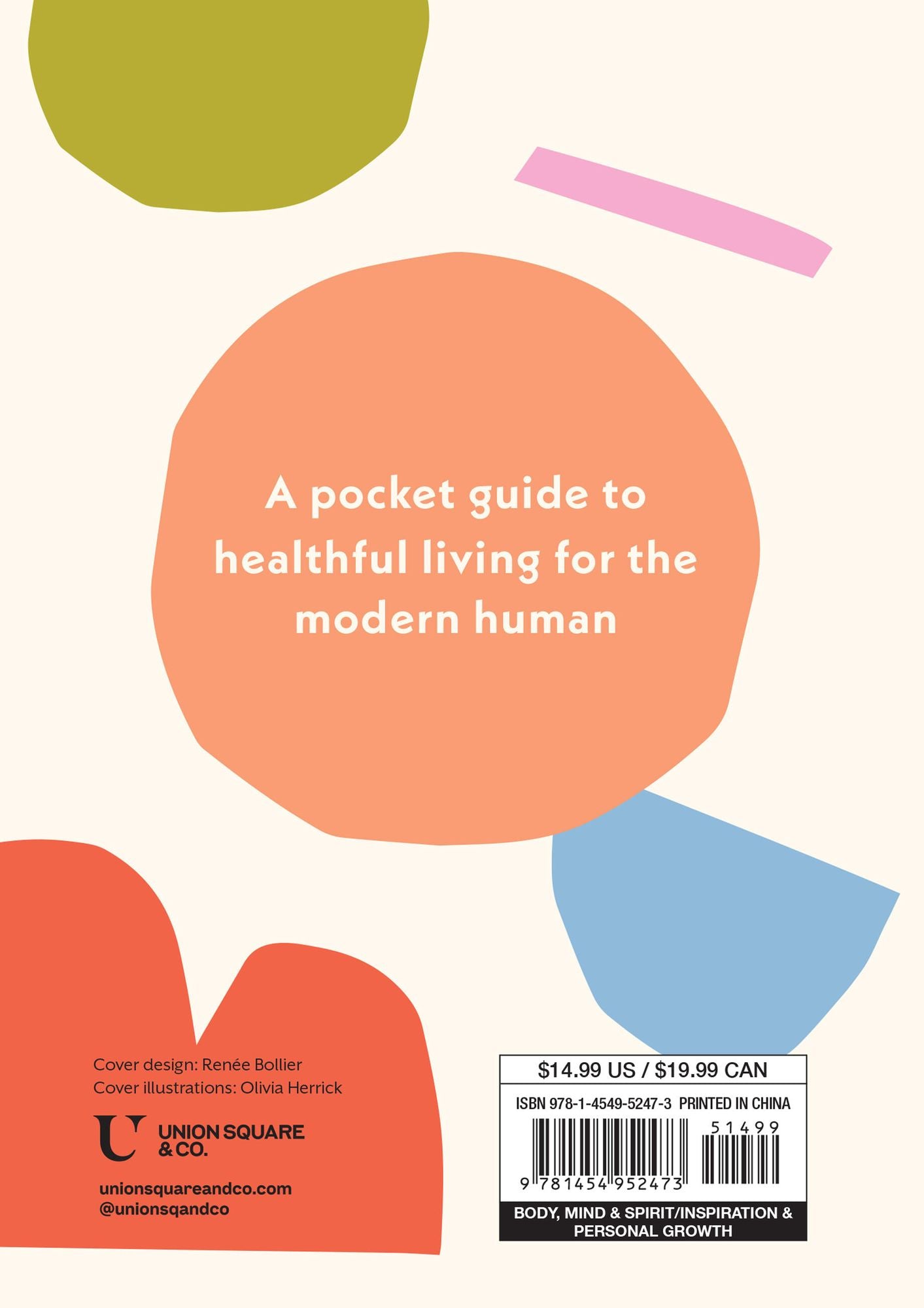 Self-Care Rules: 100 Ways to Tend to Your Body, Mind, and Spirit