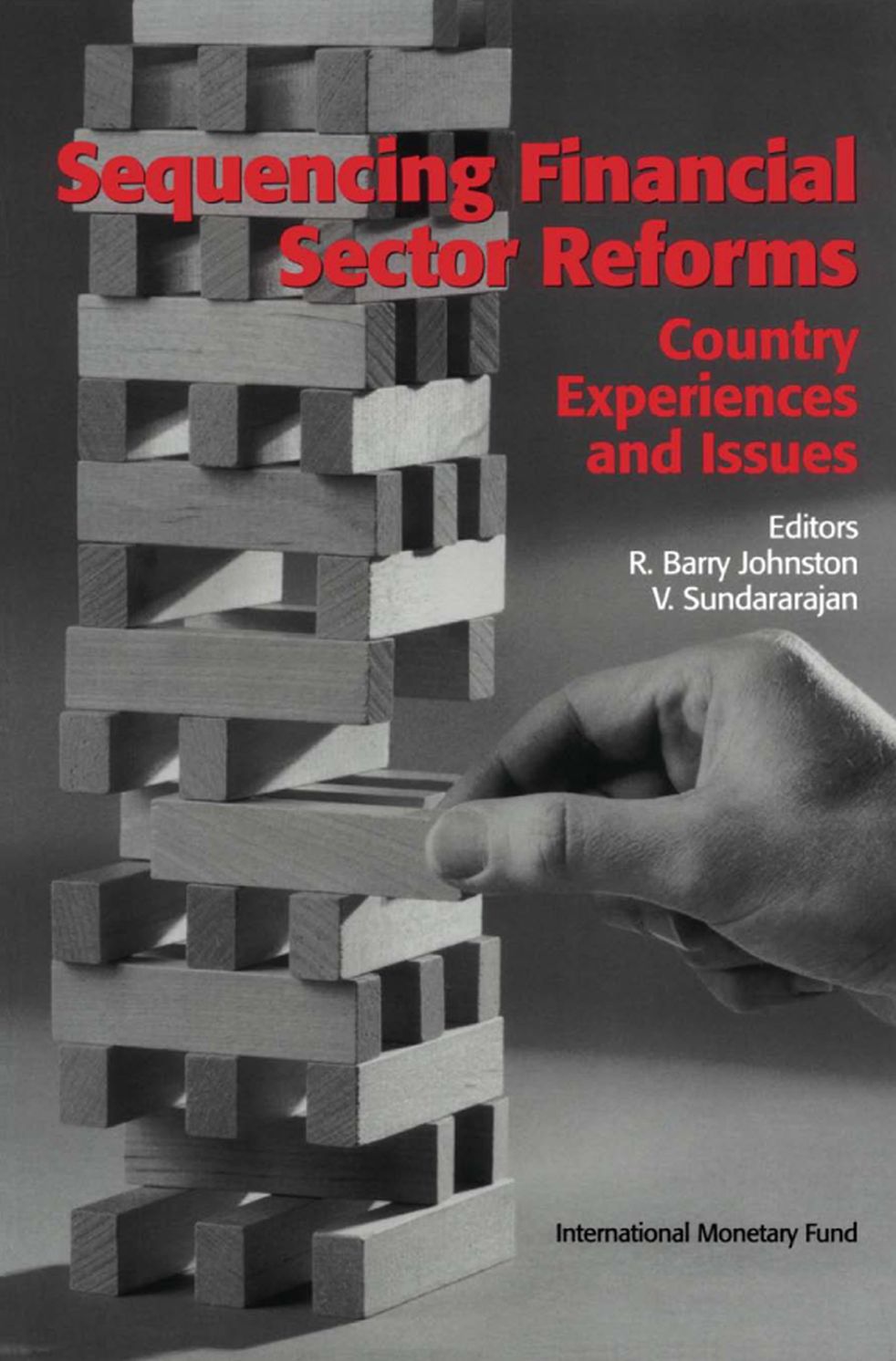 Sequencing Financial Sector Reforms