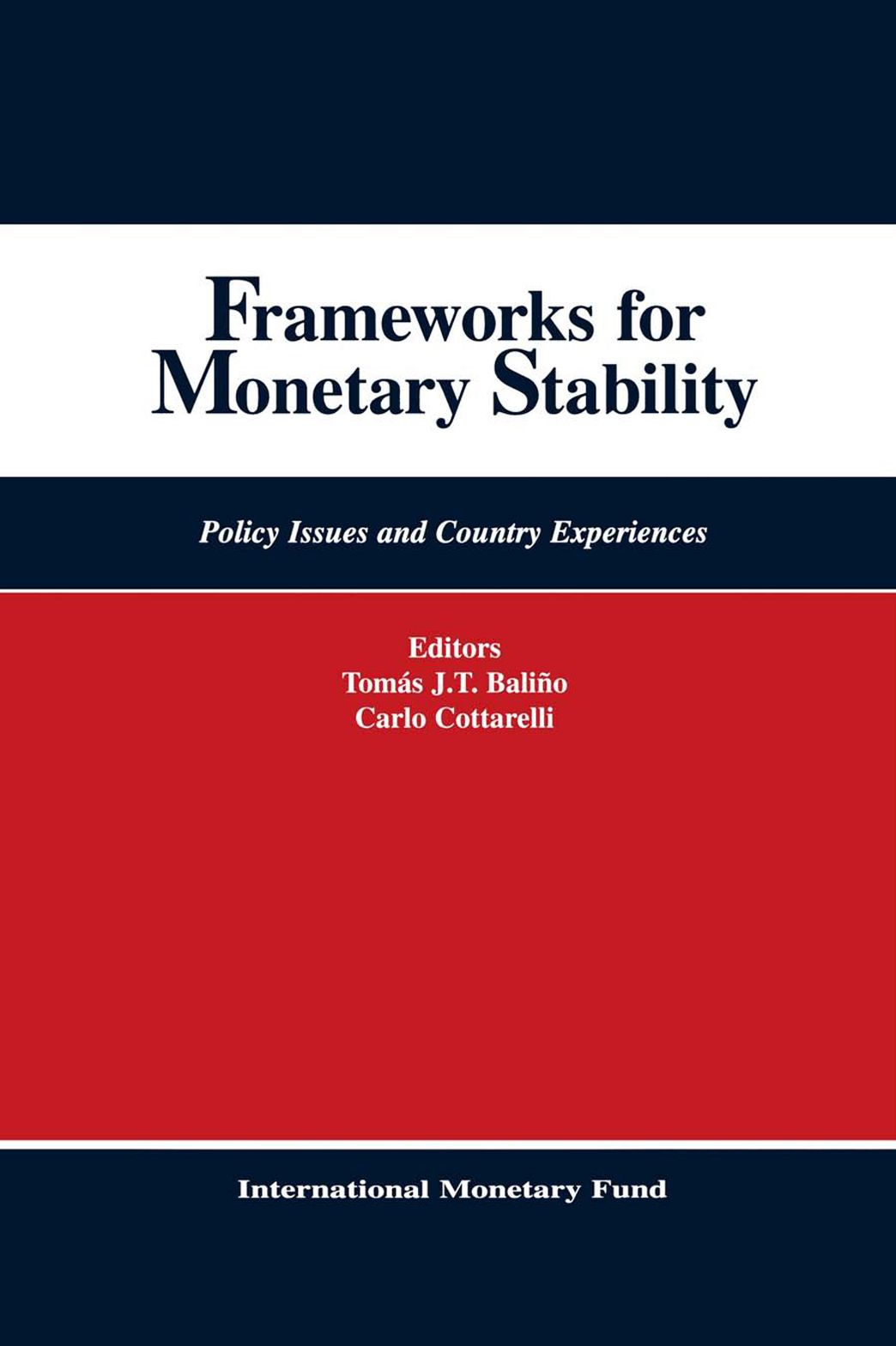 Frameworks for Monetary Stability: Policy Issues and Country Experiences