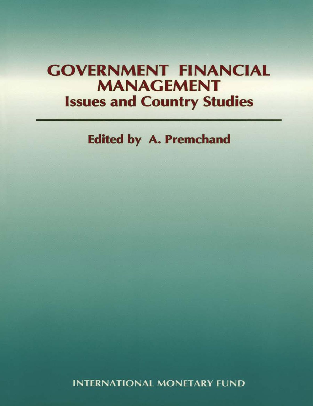 Government Financial Management: Issues and Country Studies