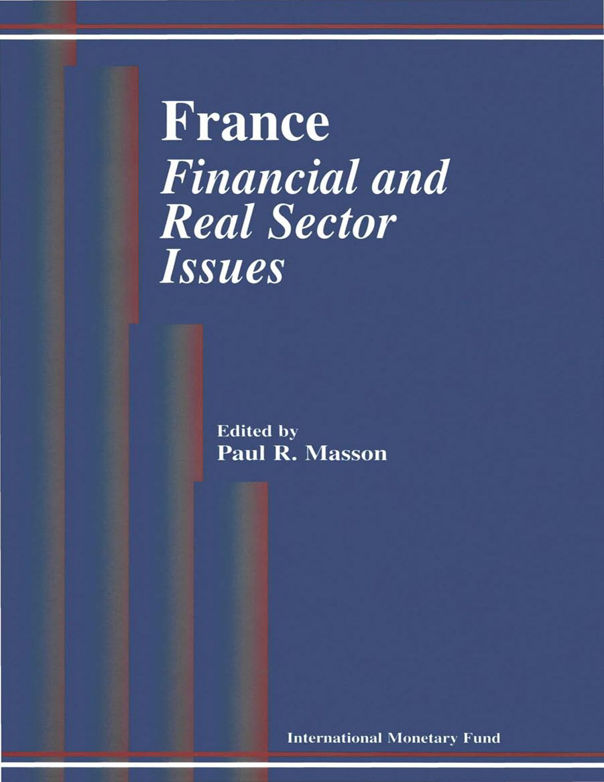 France: Financial and Real Sector Issues