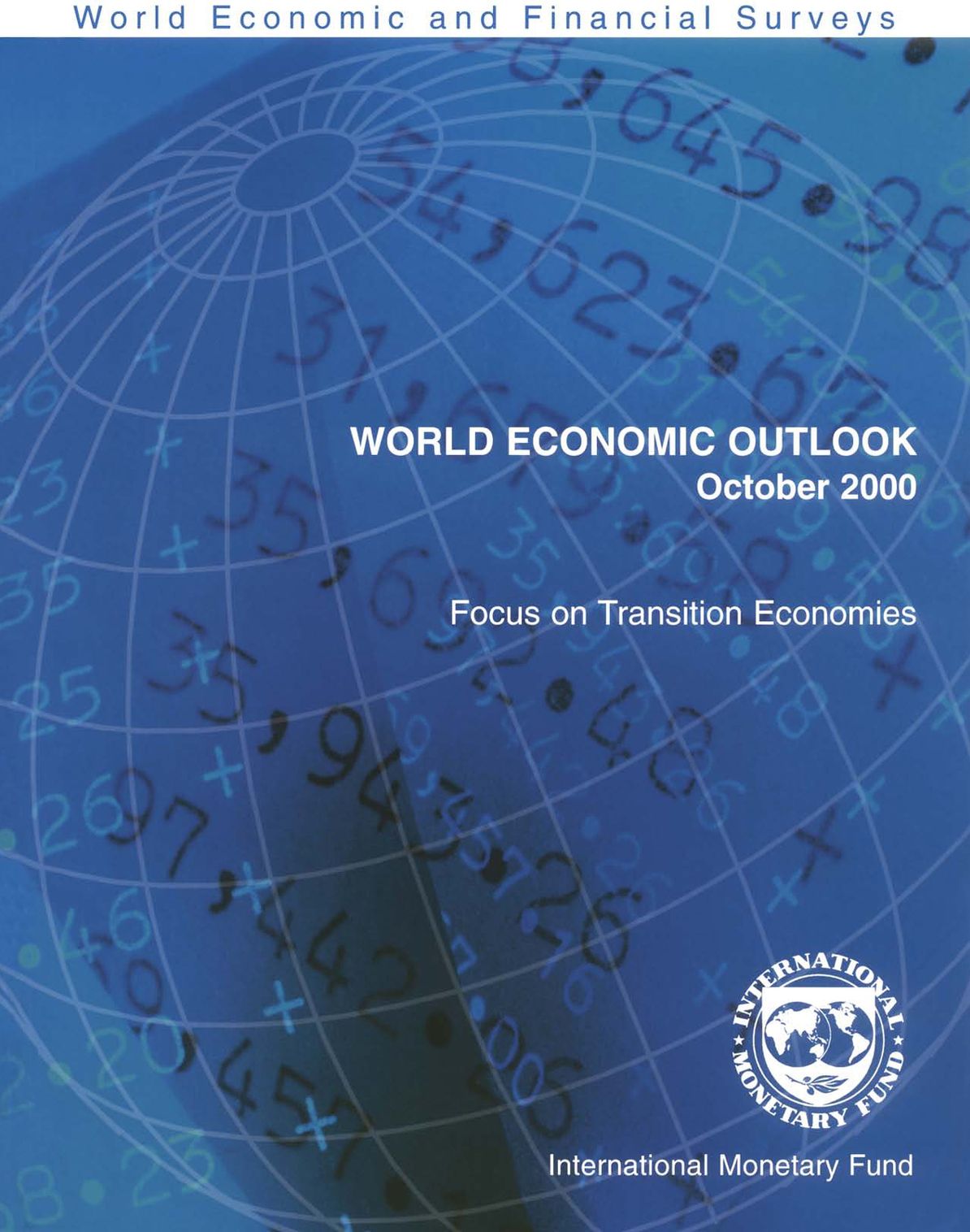 World Economic Outlook, October 2000: Focus on Transition Economies