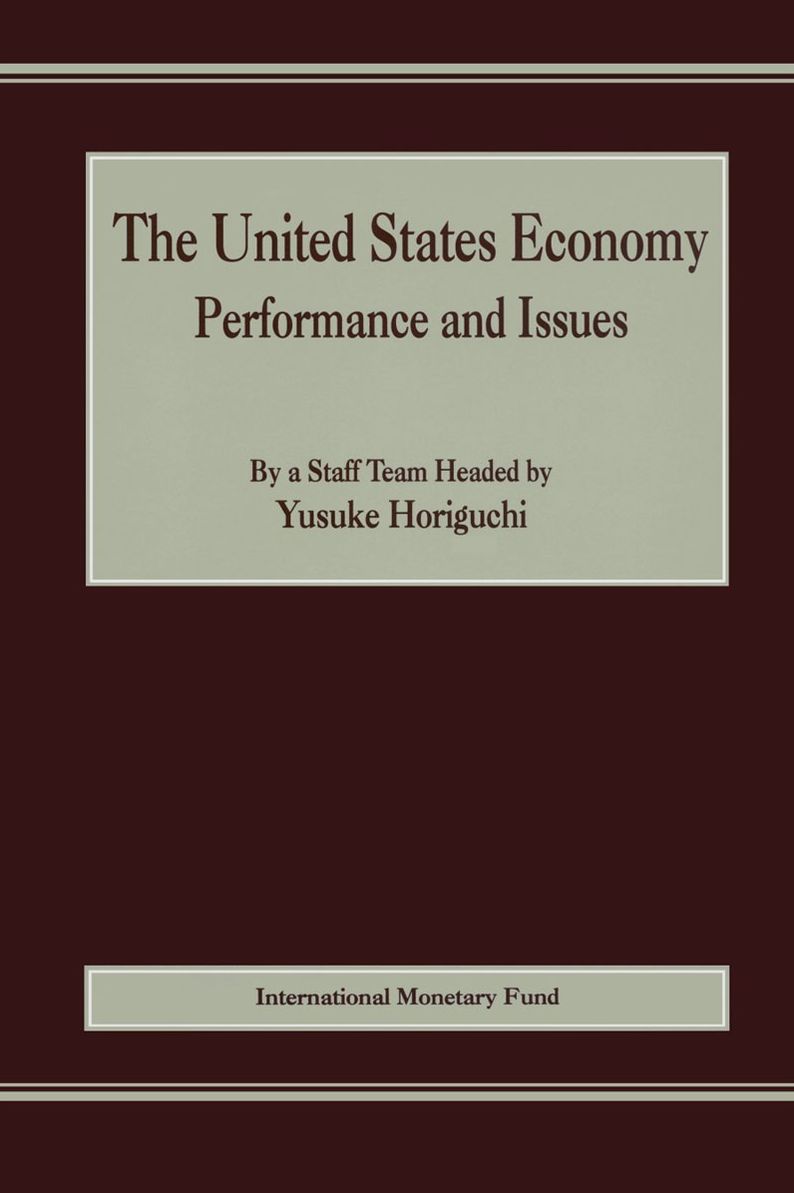 The United States Economy: Performance and Issues