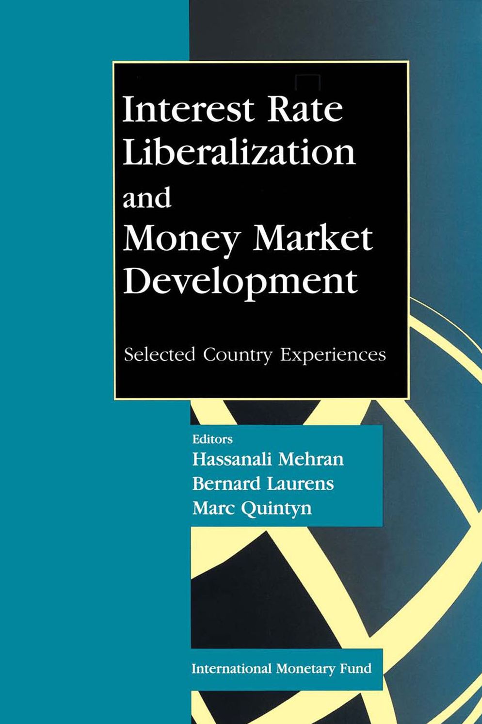 Interest Rate Liberalization and Money Market Development
