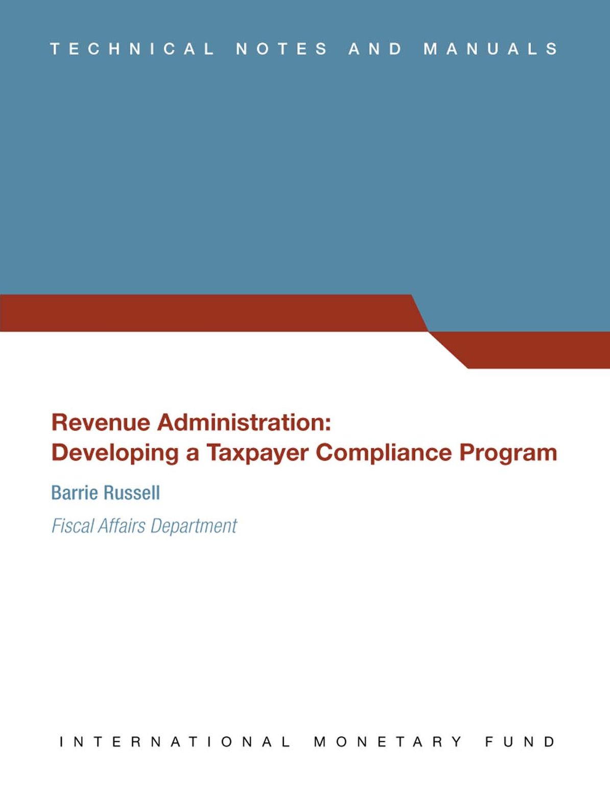 Revenue Administration: Developing a Taxpayer Compliance Program