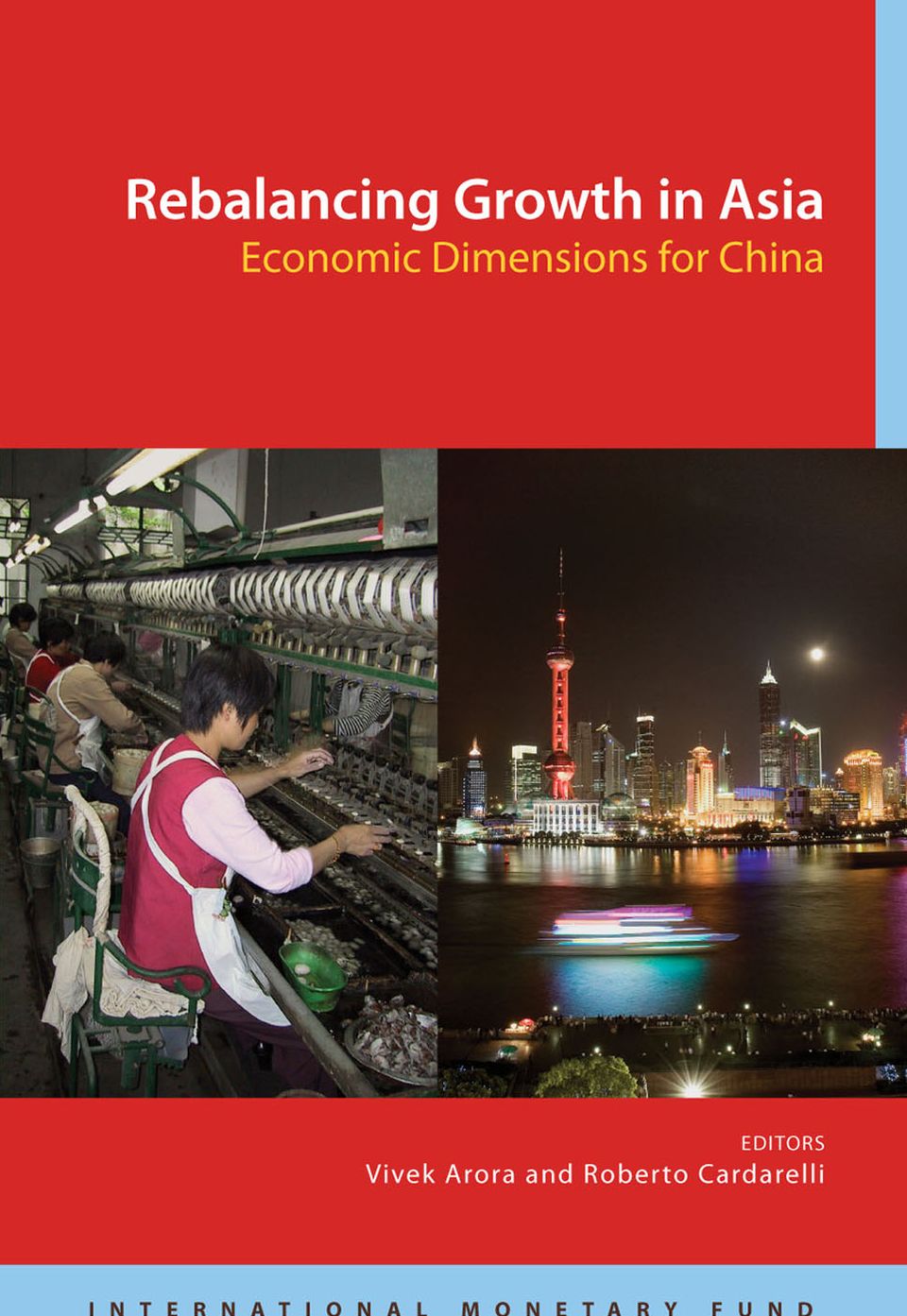 Rebalancing Growth in Asia: Economic Dimensions for China
