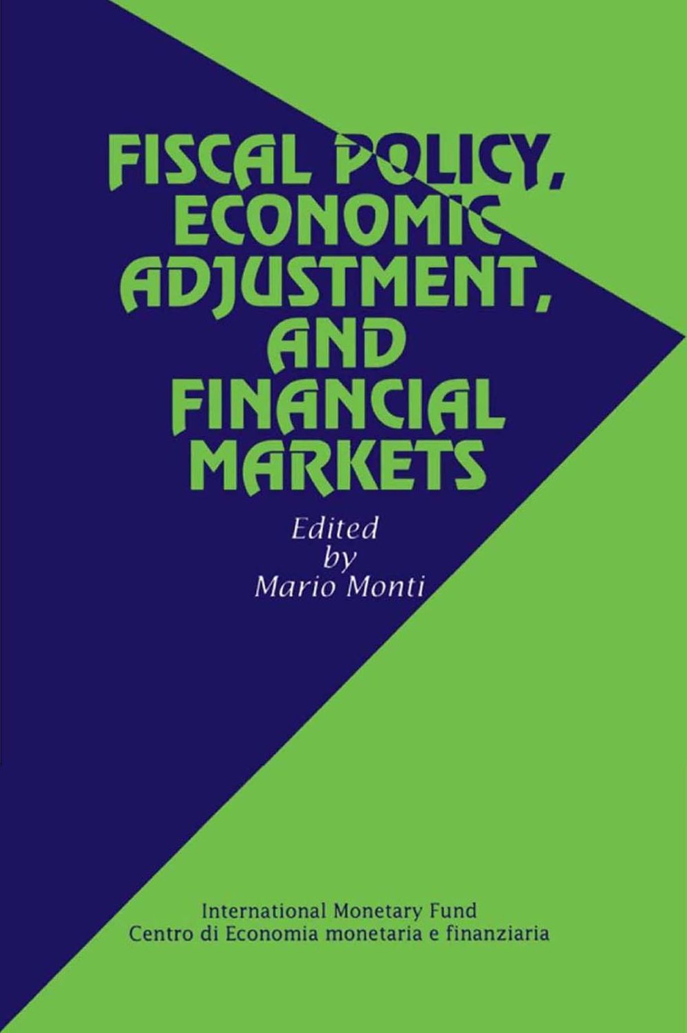 Fiscal Policy, Economic Adjustment, and Financial Markets