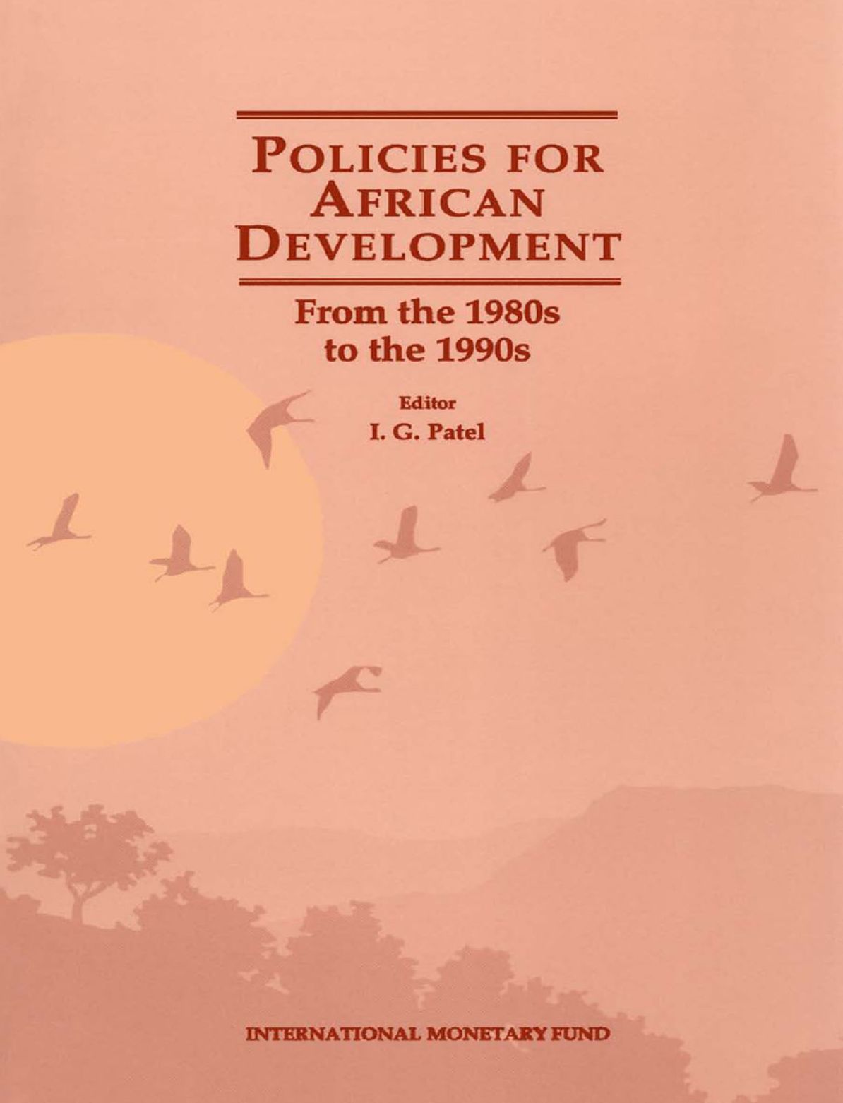 Policies for African Development: From the 1980s to the 1990s