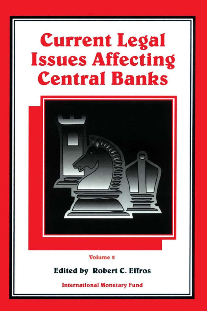 Current Legal Issues Affecting Central Banks, Volume II.