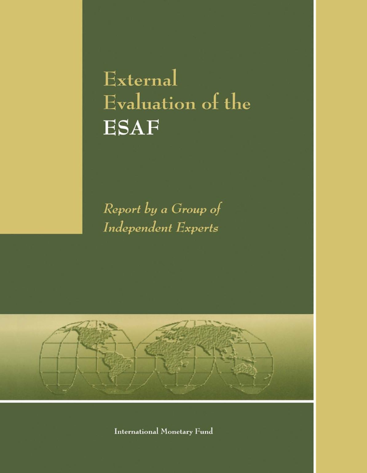 External Evaluation of the ESAF