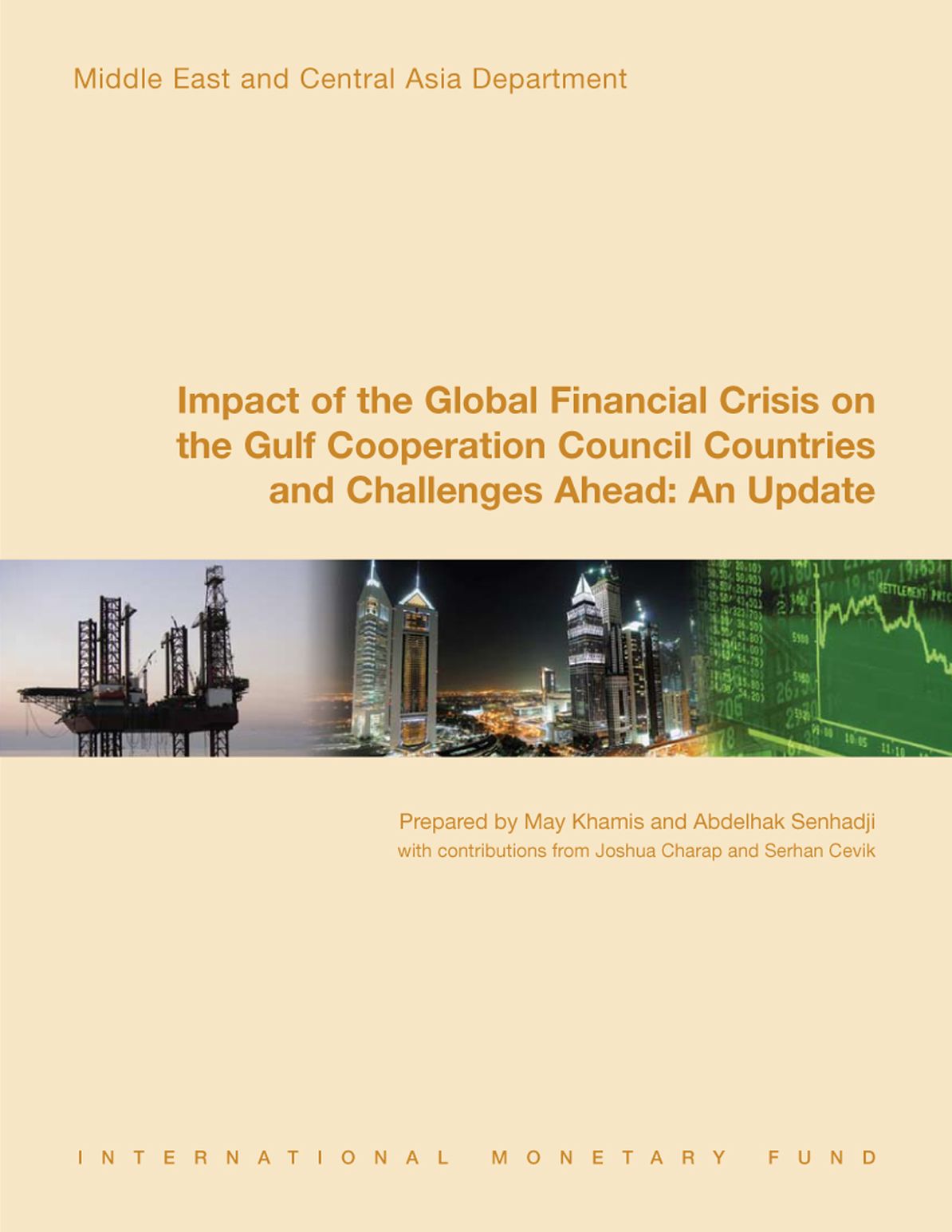 Impact of the Global Financial Crisis on the Gulf Cooperation Council Countries and Challenges Ahead: An Update