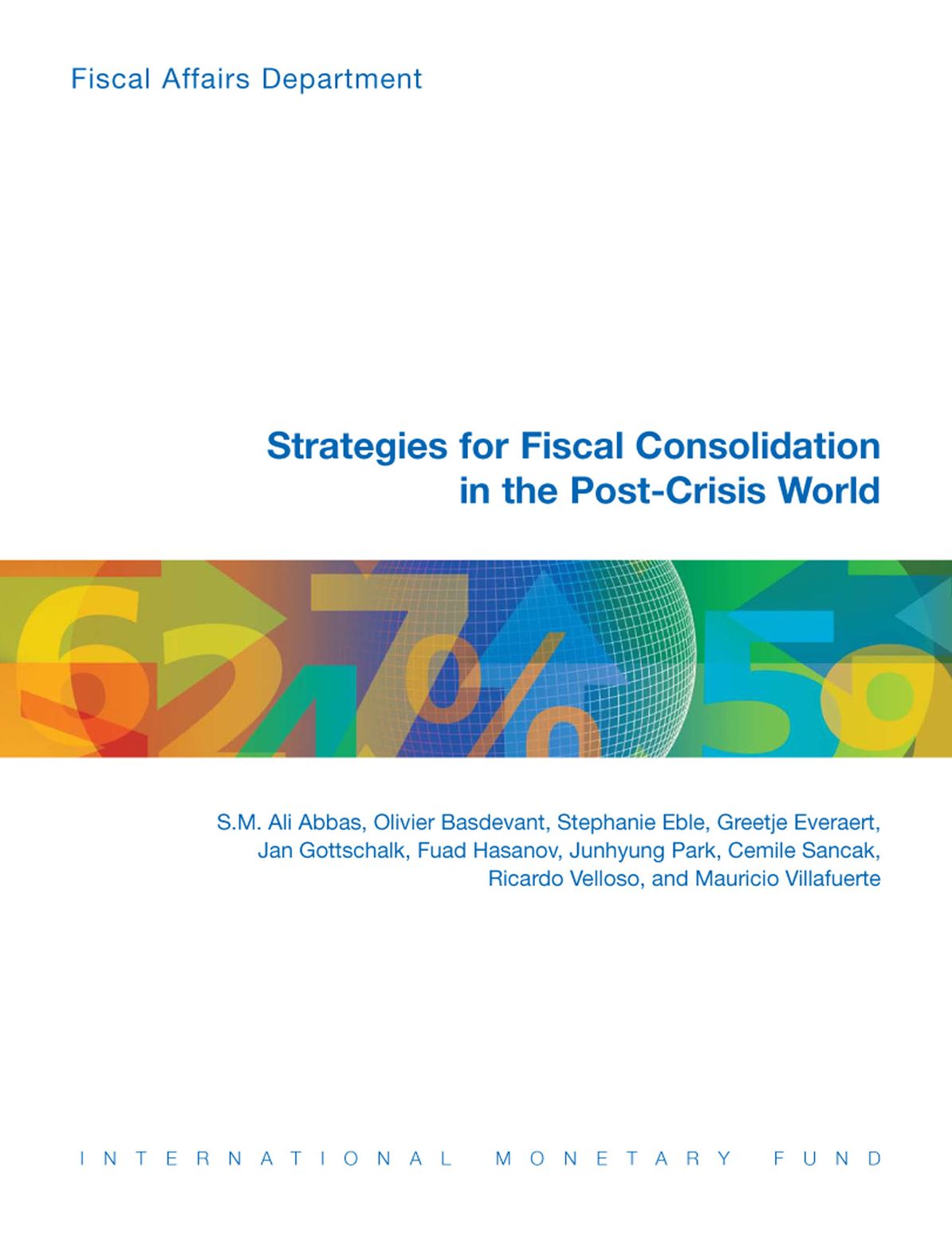 Strategies for Fiscal Consolidation in the Post-Crisis World