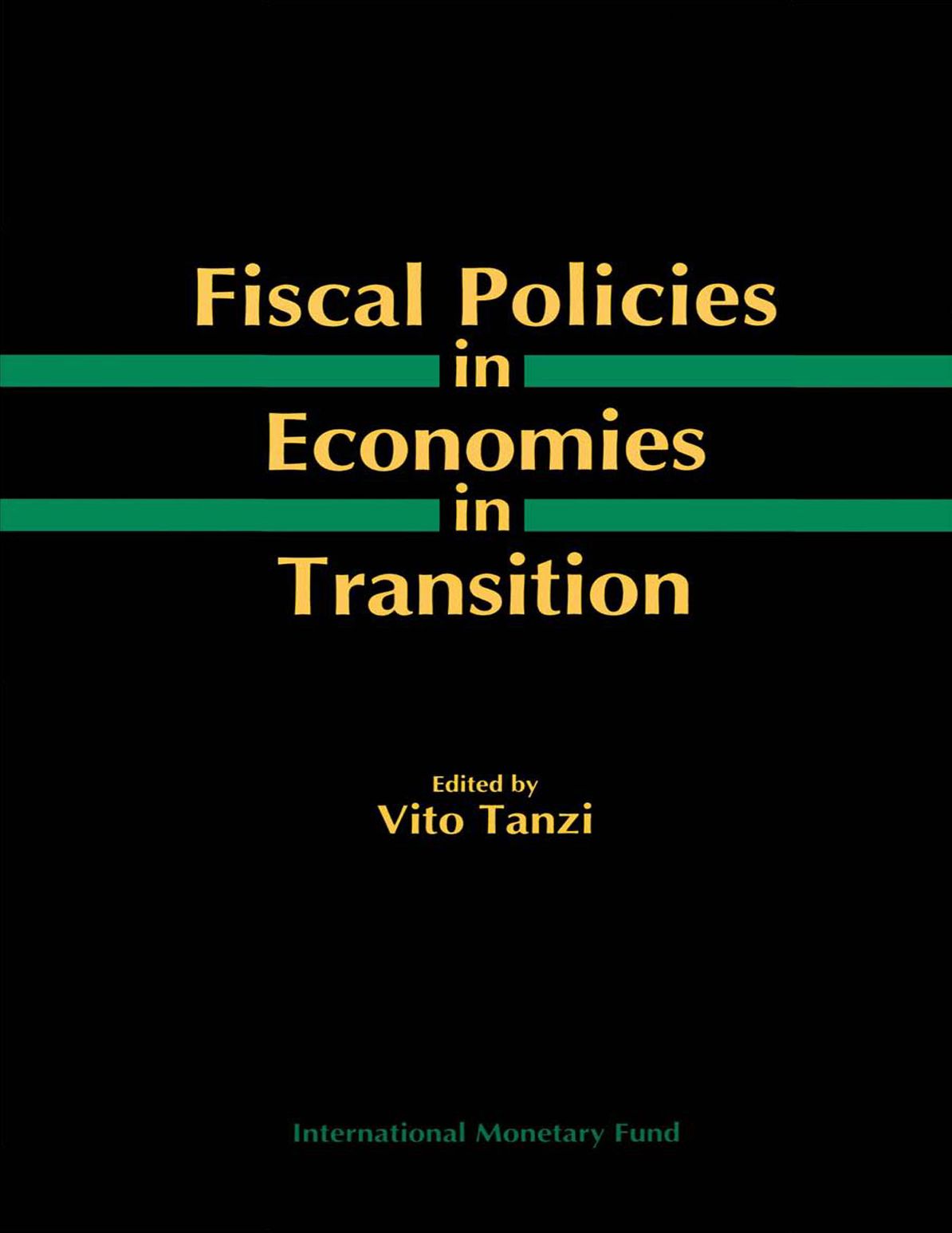 Fiscal Policies in Economies in Transition