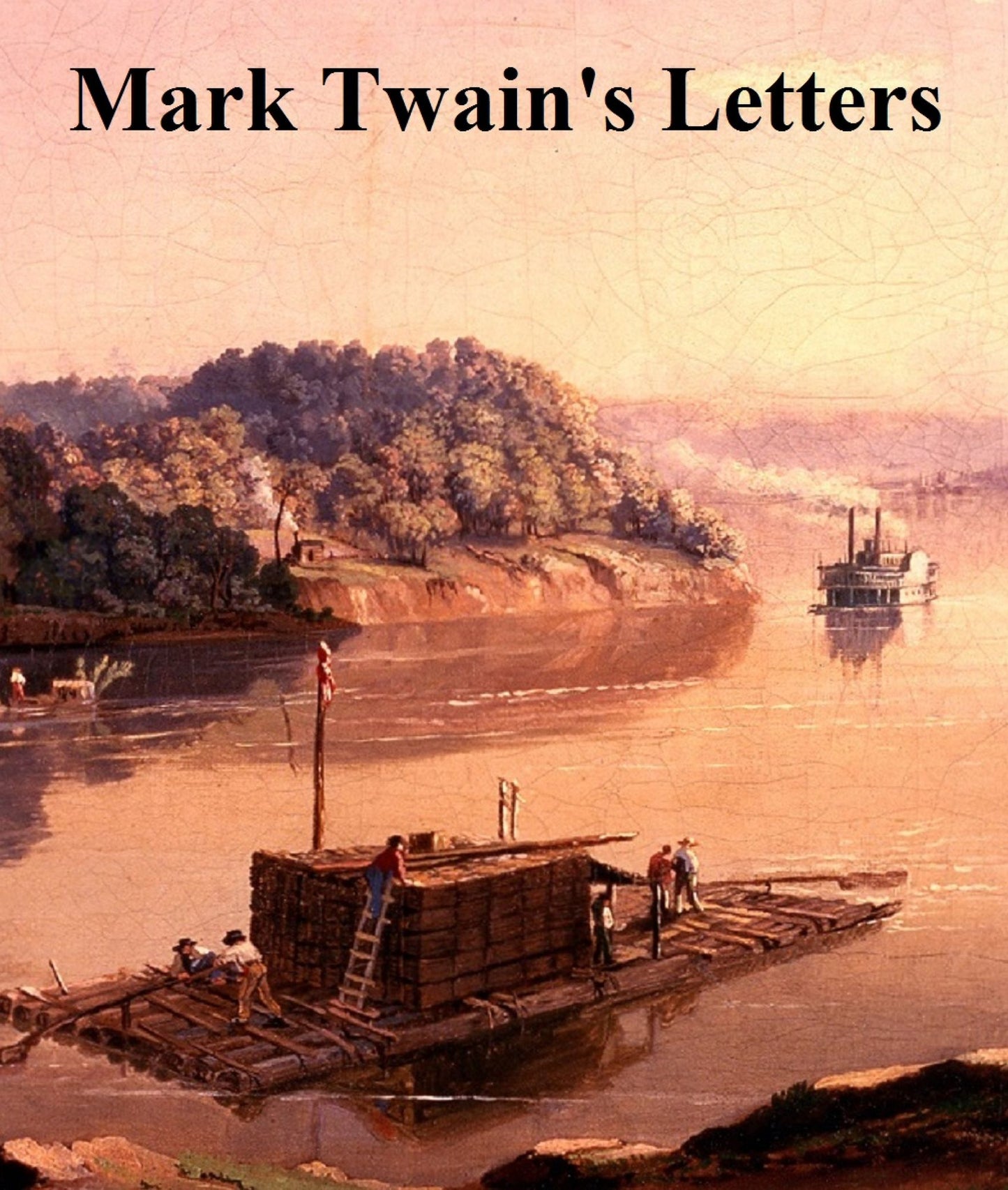 Complete Letters of Mark Twain, 1853-1910