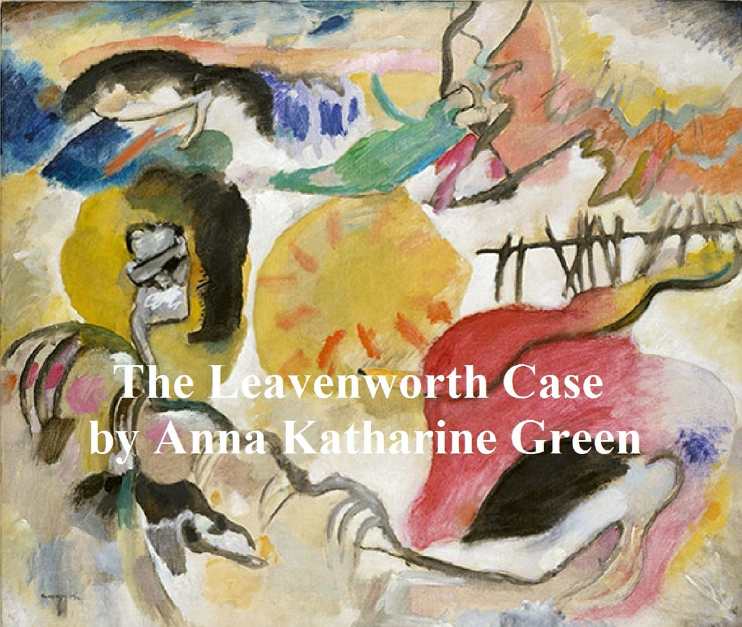 The Leavenworth Case